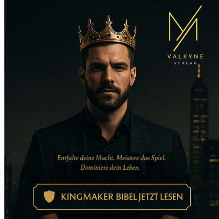 🔥 Was ein Kingmaker wirklich ist – jenseits von Status und Show